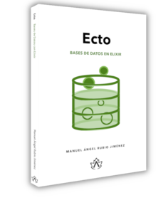 Ecto: Bases de Datos en Elixir