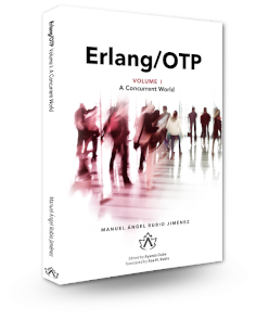 Erlang/OTP Volume I: A Concurrent World